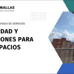 Seguridad y soluciones para tus espacions Domallas