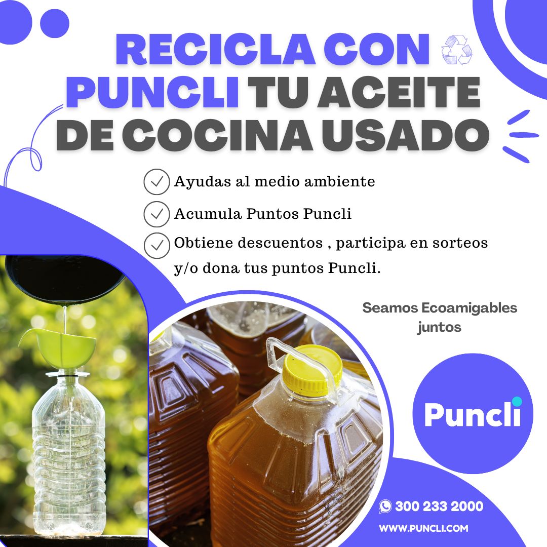 Recicla aceite de cocina con Puncli